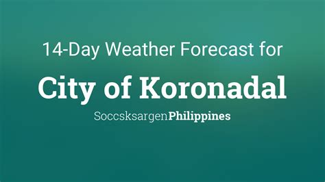 Koronadal Weather Forecast.